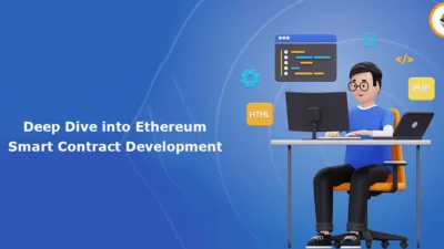 Deep Dive into Ethereum Smart Contract Development