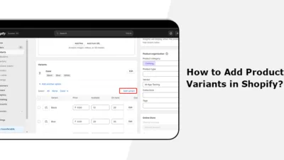 How to Add Product Variants in Shopify