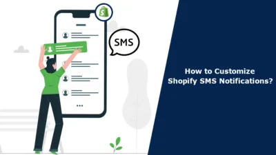 How to Customize Shopify SMS Notifications