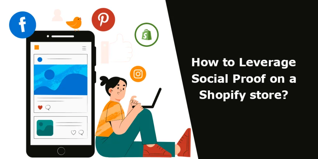 How to Leverage Social Proof on a Shopify Store?