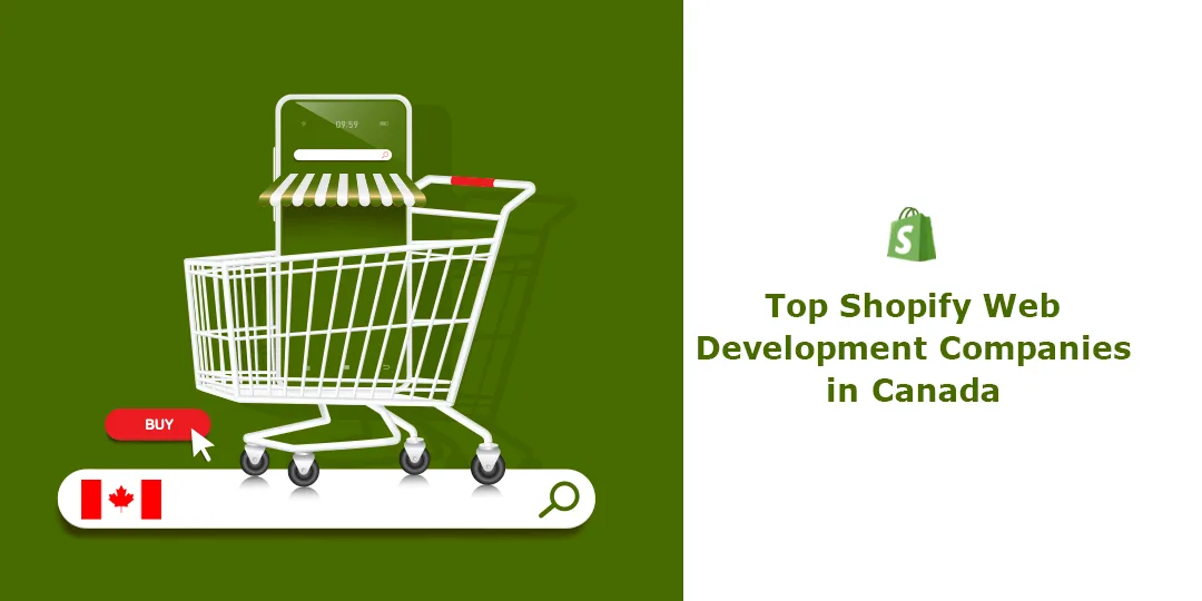 Top Shopify Web Development Companies in Canada