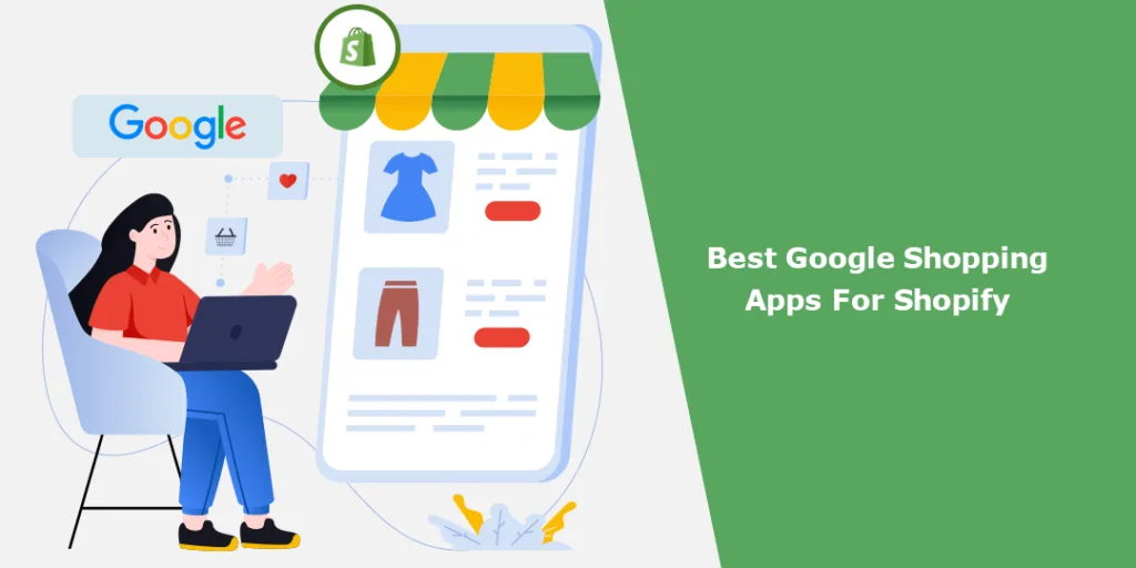 Best Google Shopping Apps For Shopify