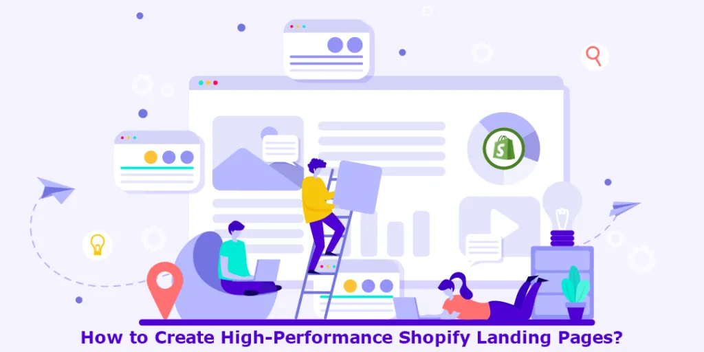 How to Create High Performance Shopify Landing Pages