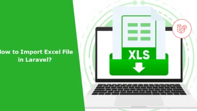 How to Import Excel File in Laravel