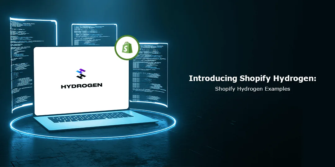 Introducing Shopify Hydrogen Shopify Hydrogen Examples