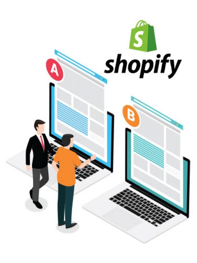 Benefits of A/B Testing Your Shopify Store