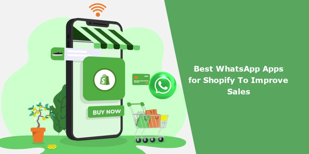 Best WhatsApp Apps for Shopify To Improve Sales