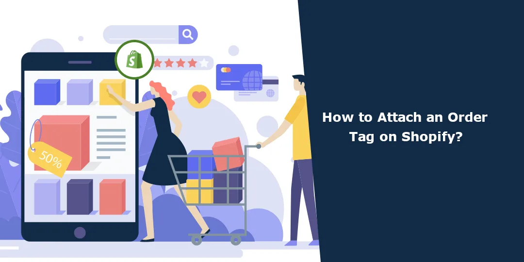 How to Attach an Order Tag on Shopify