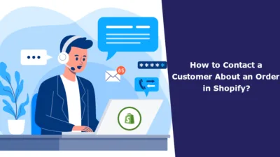 How to Contact a Customer About an Order in Shopify