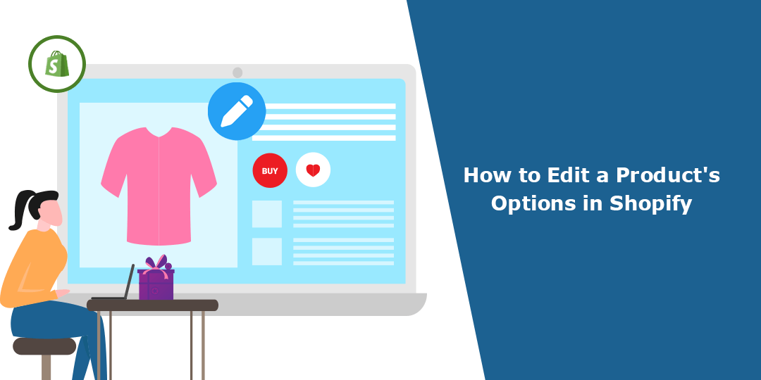 How to Edit a Product's Options in Shopify