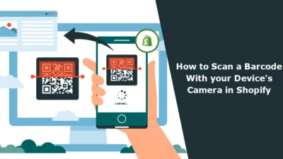 How to Scan a Barcode With your Device's Camera in Shopify