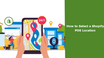 How to Select a Shopify POS Location