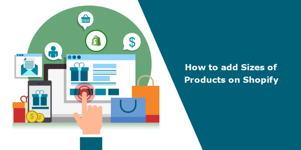 How to add Sizes of Products on Shopify