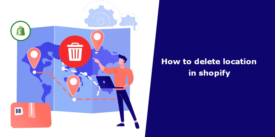 How to delete location in shopify