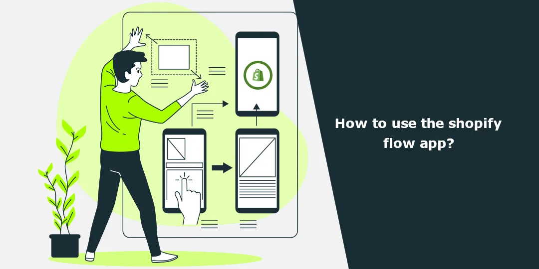 How To Use The Shopify Flow App