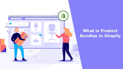 What is Product Bundles in Shopify