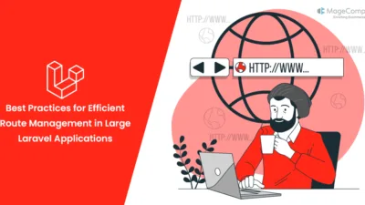 Best Practices for Efficient Route Management in Large Laravel Applications