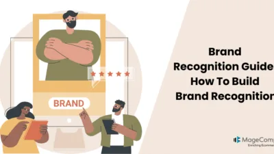 Brand Recognition Guide: How To Build Brand Recognition