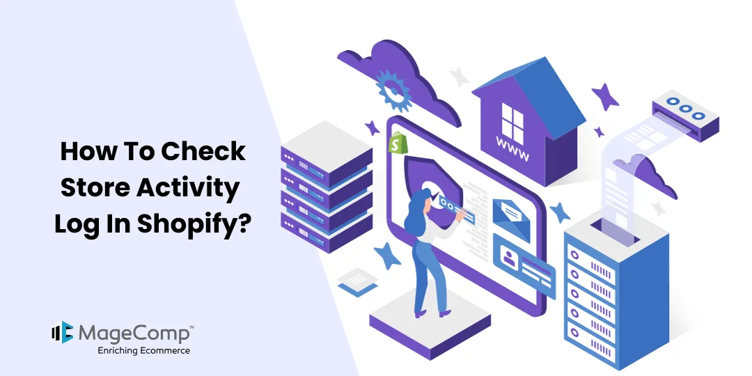 How To Check Store Activity Log In Shopify