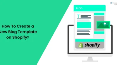 How To Create a New Blog Template on Shopify