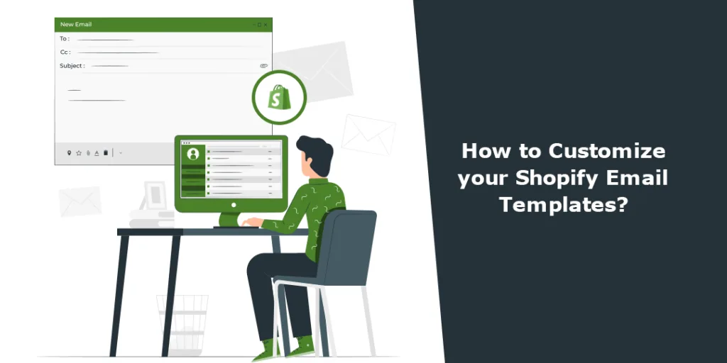 How to Customize your Shopify Email Templates