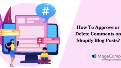 How To Approve or Delete Comments on Shopify Blog Posts