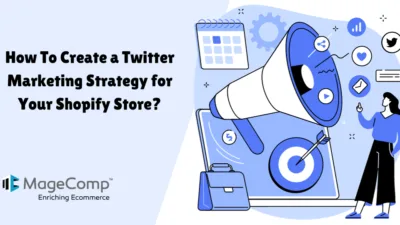 How To Create a Twitter Marketing Strategy for Your Shopify Store