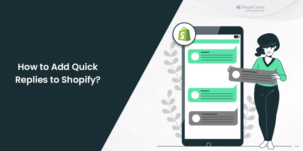 How to Add Quick Replies to Shopify