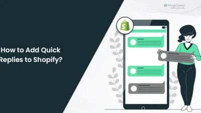 How to Add Quick Replies to Shopify