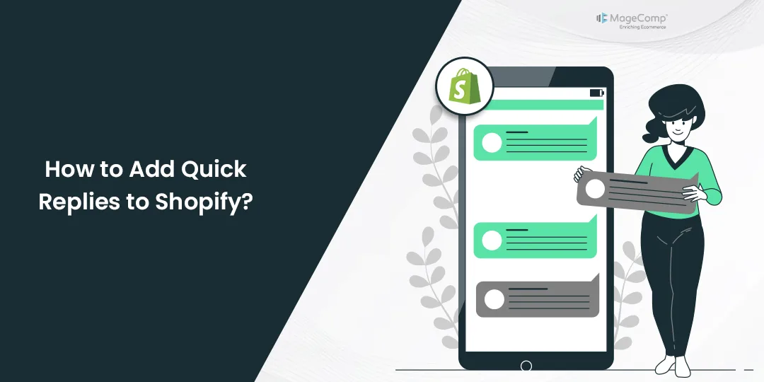 How to Add Quick Replies to Shopify