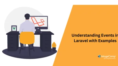 Understanding Events in Laravel with Examples