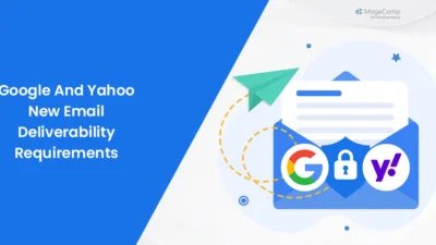 Google And Yahoo New Email Deliverability Requirements