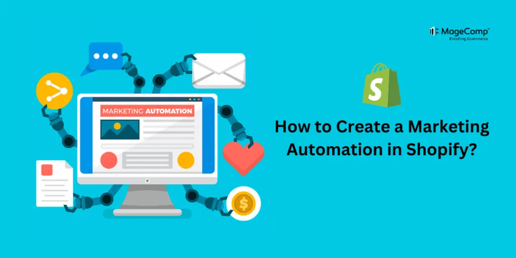 How to Create a Marketing Automation in Shopify