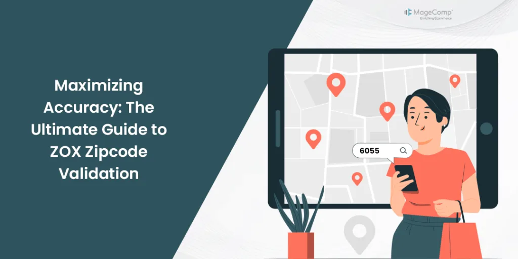 Maximizing Accuracy The Ultimate Guide to ZOX Zipcode Validation