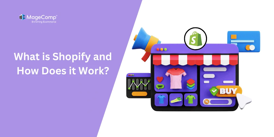 What is Shopify and How Does it Work