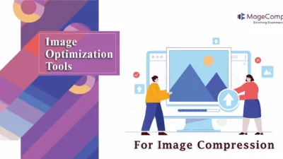 10 Best FREE Image Optimization Tools for Image Compression