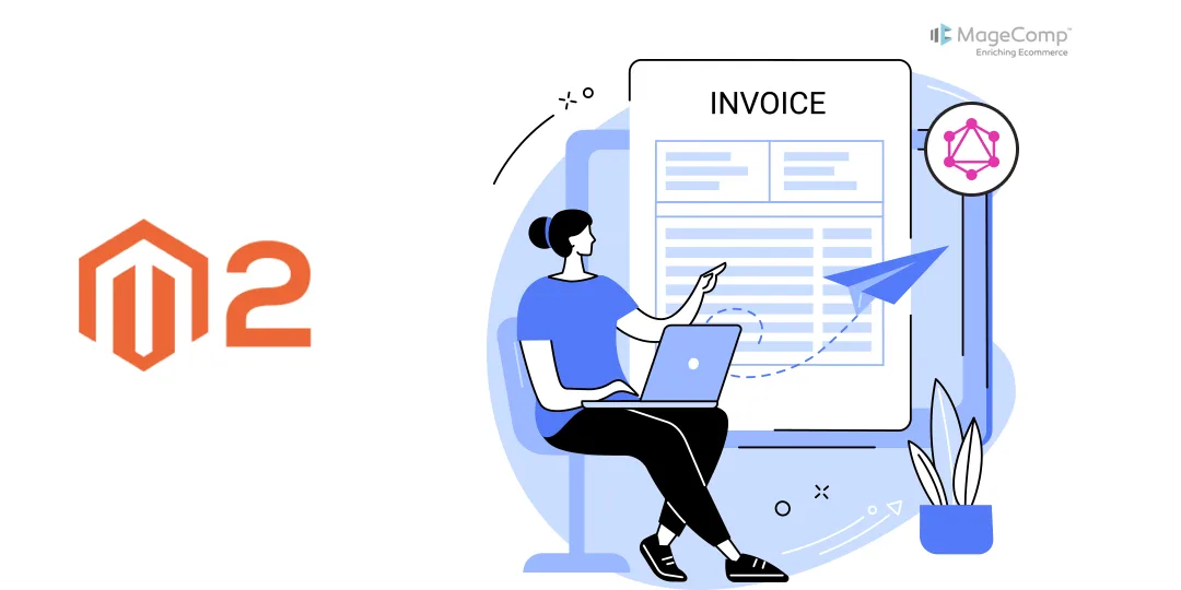 How to Get Custom Column Value of Invoice and Credit Memo using GraphQL in Magento 2