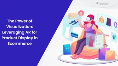 The Power of Visualization Leveraging AR for Product Display in Ecommerce