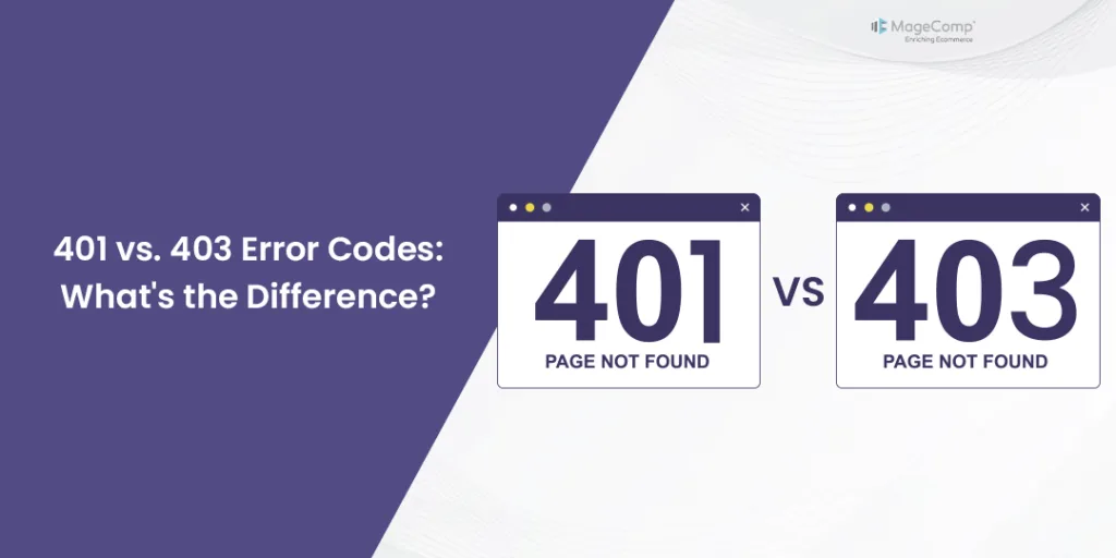 401 vs. 403 Error Codes What's the Difference