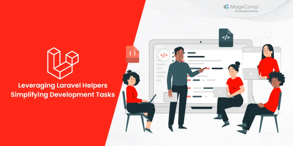 Leveraging Laravel Helpers Simplifying Development Tasks