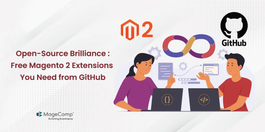 Open-Source Brilliance Free Magento 2 Extensions You Need from GitHub