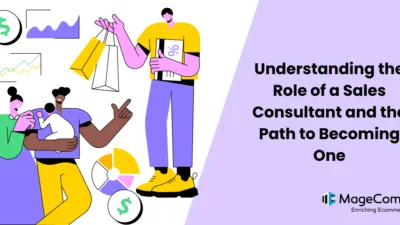 Understanding the Role of a Sales Consultant and the Path to Becoming One