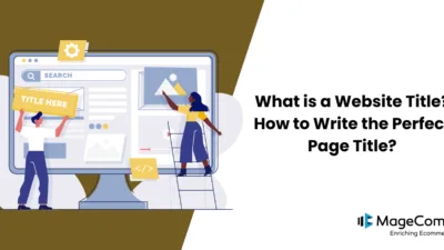 What is a Website Title_ How to Write the Perfect Page Title