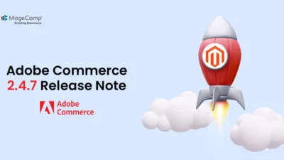 Adobe Commerce 2.4.7 Release Notes