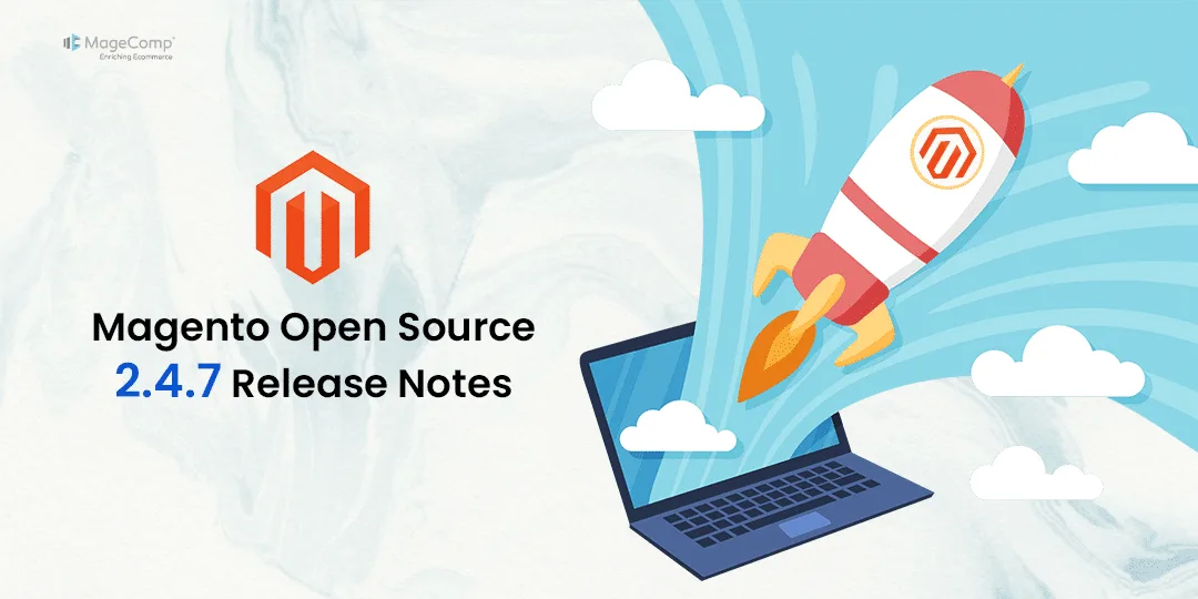 Magento Open Source 2.4.7 Release Notes