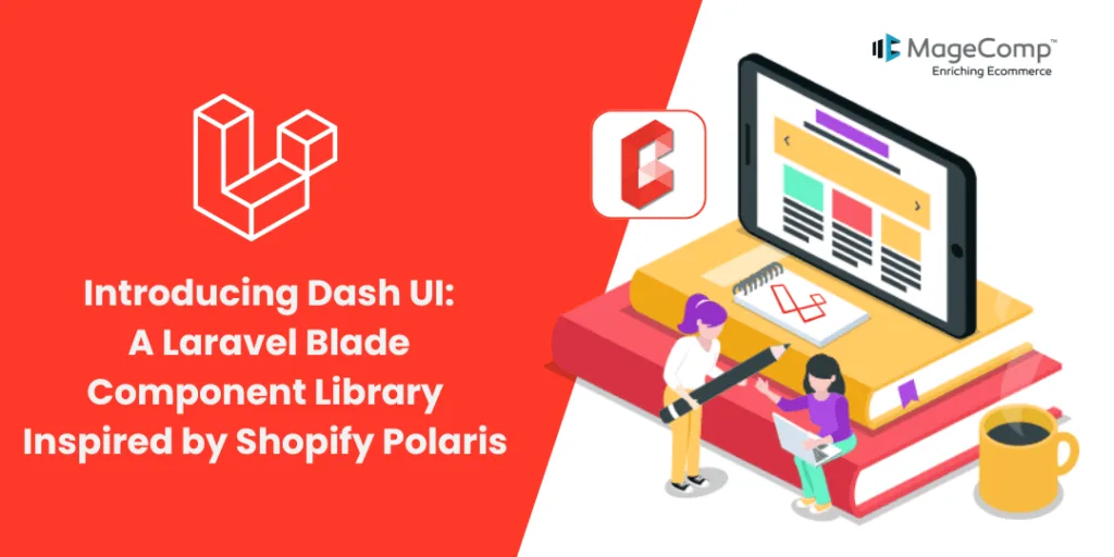 A Laravel Blade Component Library Inspired by Shopify Polaris