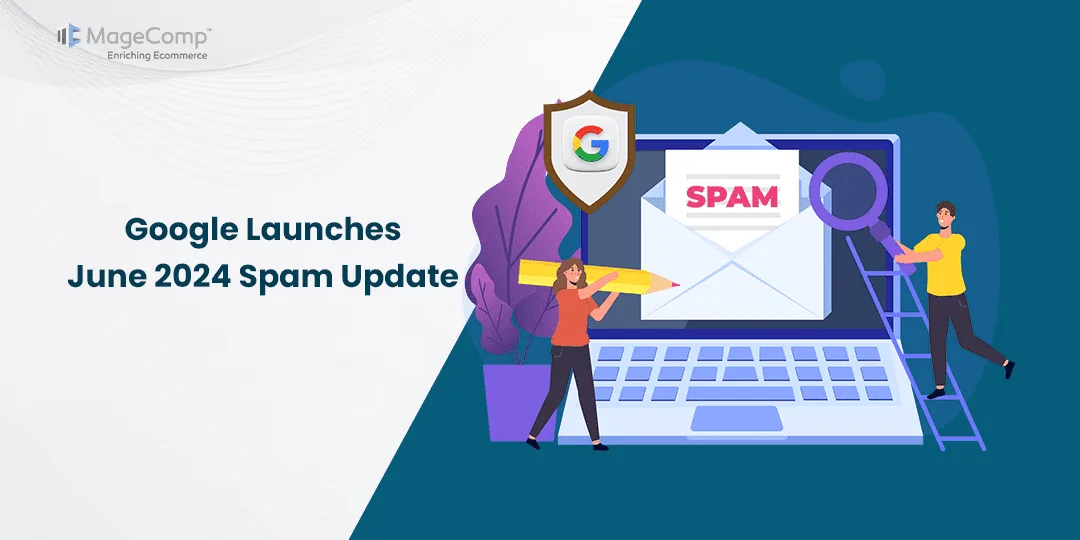 Google Launches June 2024 Spam Update