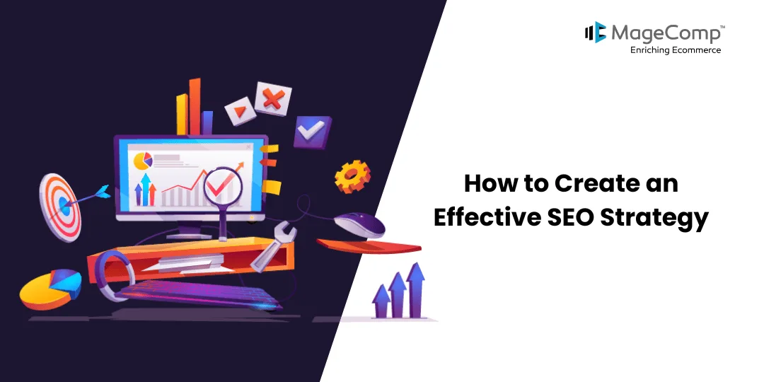 How to Create an Effective SEO Strategy