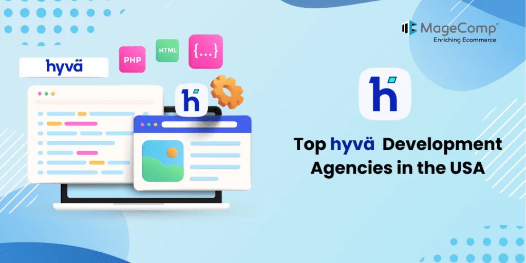 Top Hyvä Development Agencies in the USA