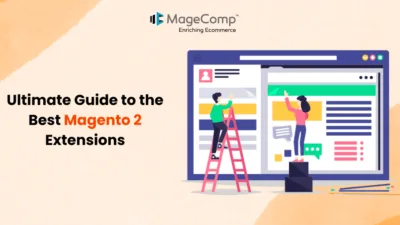 Ultimate Guide to the Best Magento 2 Extensions